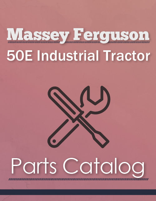 Massey Ferguson 50E Industrial Tractor - Parts Catalog Cover