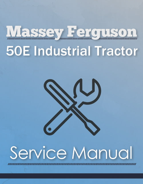 Massey Ferguson 50E Industrial Tractor - Service Manual Cover