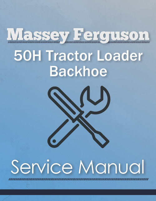Massey Ferguson 50H Tractor Loader Backhoe - Service Manual Cover