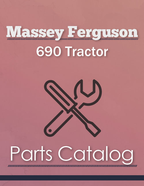Massey Ferguson 690 Tractor Parts Catalog Farm Manuals Fast massey-ferguson-690-tractor-parts-catalog-farm-manuals-fast