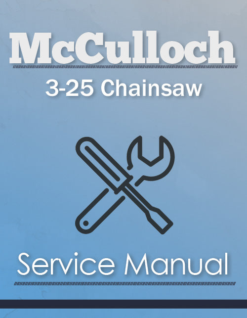 McCulloch 3-25 Chainsaw - Service Manual Cover