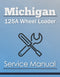 Michigan 125A Wheel Loader - Service Manual Cover