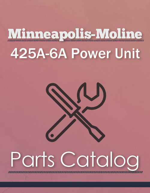Minneapolis-Moline 425A-6A Power Unit - Parts Catalog Cover