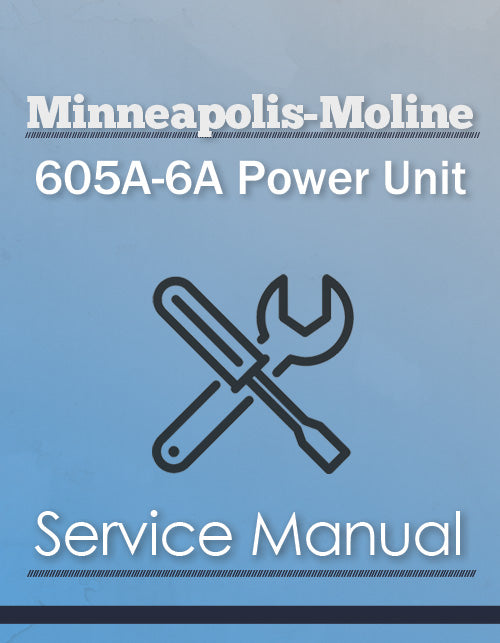 Minneapolis-Moline 605A-6A Power Unit - Service Manual Cover