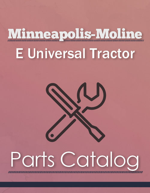 Minneapolis-Moline E Universal Tractor - Parts Catalog Cover