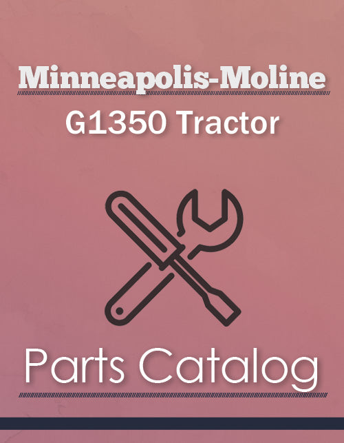 MinneapolisMoline G1350 Tractor Parts Catalog Farm Manuals Fast
