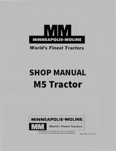 Minneapolis-Moline M5 Tractor - Service Manual