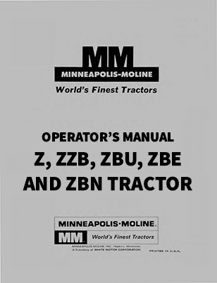 Minneapolis-Moline Z, ZZB, ZBU, ZBE and ZBN Tractor Manual