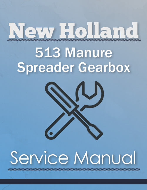 New Holland 513 Manure Spreader Gearbox - Service Manual Cover
