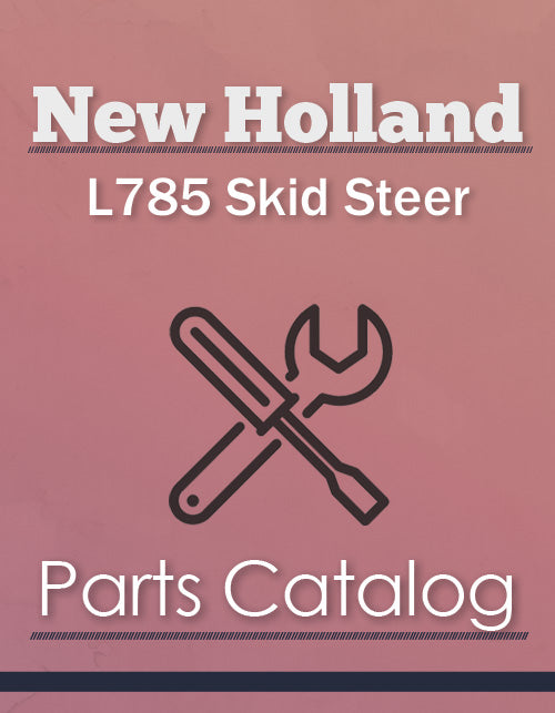 New Holland L785 Skid Steer - Parts Catalog Cover