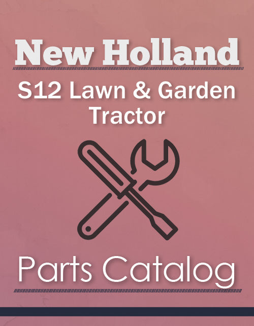 New Holland S12 Lawn & Garden Tractor - Parts Catalog Cover