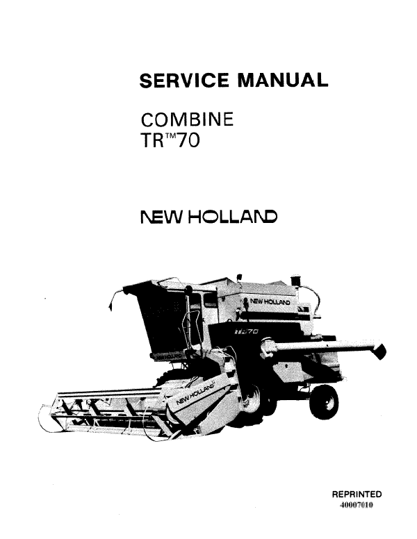 New Holland TR70 Combine - Service Manual