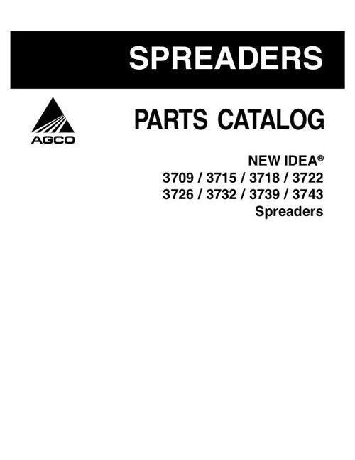 New Idea 3709, 3715, 3718, 3722, 3726, 3732, 3739 and 3743 Manure Spreader - Parts Catalog