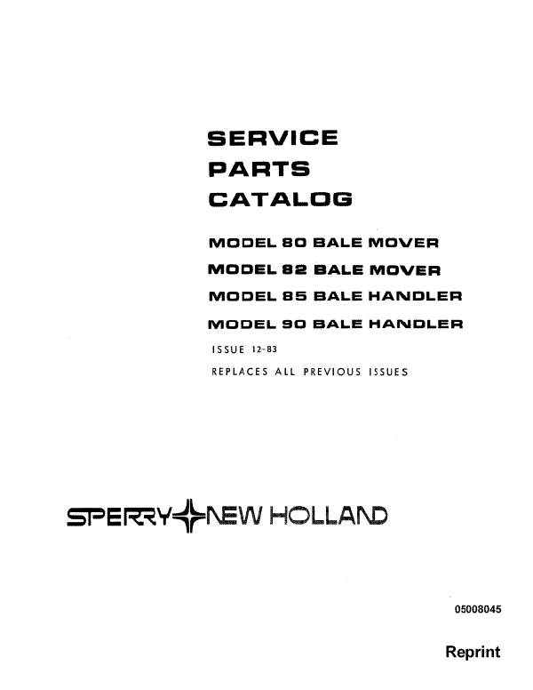 New Holland 80, 82, 85 and 90 Bale Handler and Mover - Parts Catalog