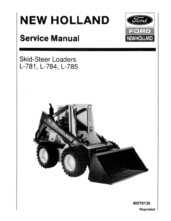 New Holland L-781, L-783, L-784 and L-785 Skid Steer - Service Manual