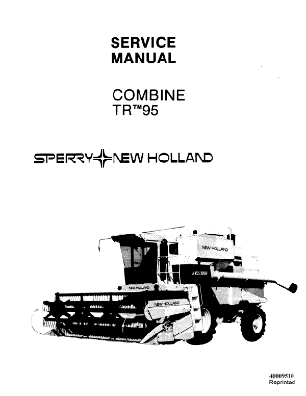 New Holland TR95 Combine - Service Manual