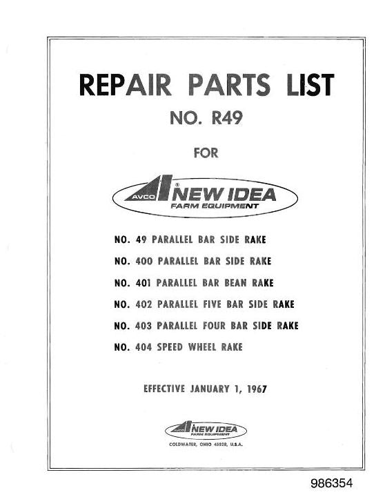 New Idea 49, 400, 401, 402, and 403 Side Rake - Parts Catalog