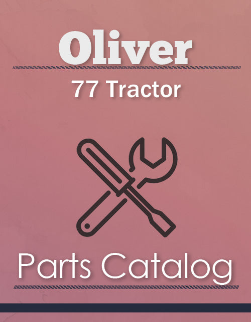 Oliver 77 Tractor - Parts Catalog Cover