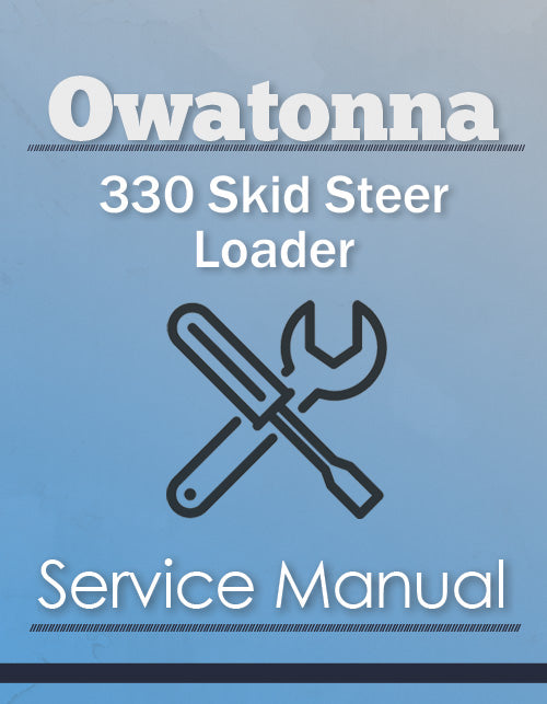 Owatonna 330 Skid Steer Loader - Service Manual Cover