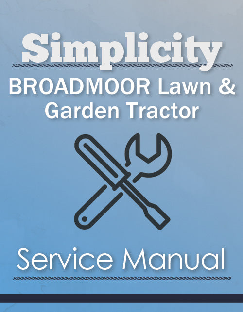 Simplicity BROADMOOR Lawn & Garden Tractor - Service Manual Cover