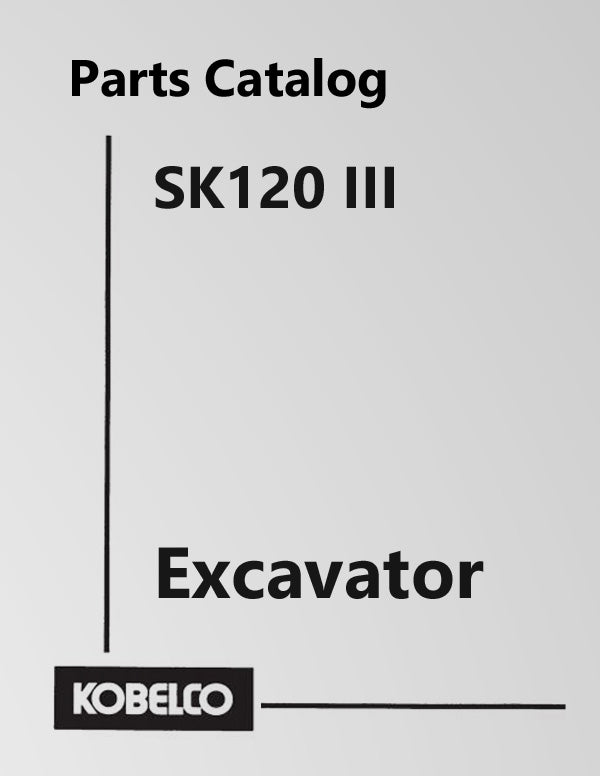 Kobelco SK120 III Excavator - Parts Catalog