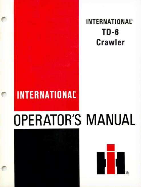 International TD-6 and TD6 Crawler Tractor Manual