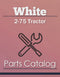 White 2-75 Tractor - Parts Catalog Cover