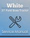 White 37 Field Boss Tractor - Service Manual Cover