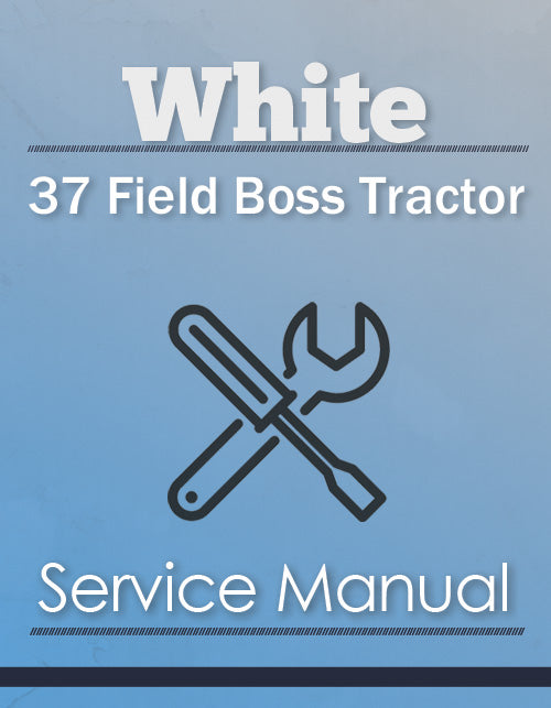 White 37 Field Boss Tractor - Service Manual Cover