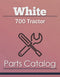White 700 Tractor - Parts Catalog Cover