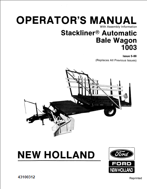 New Holland 1003 Stackliner Automatic Bale Wagon Manual | Farm Manuals Fast